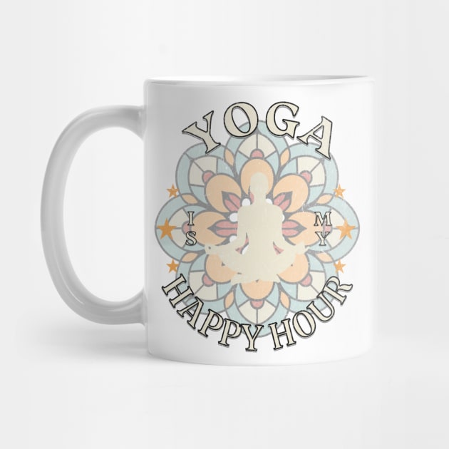 Yoga is my Happy Hour by HSH-Designing